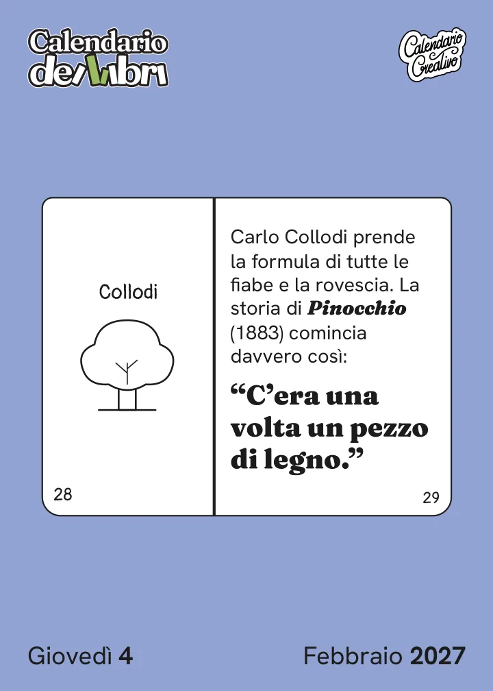 Foglio di giovedì 4 febbraio 2027 del Calendario dei Libri 2027: C'era una volta un pezzo di legno.