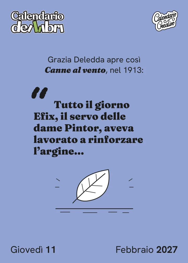 Foglio di giovedì 11 febbraio 2027 del Calendario dei Libri 2027: Tutto il giorno Efix, il servo delle dame Pintor, aveva lavorato a rin
