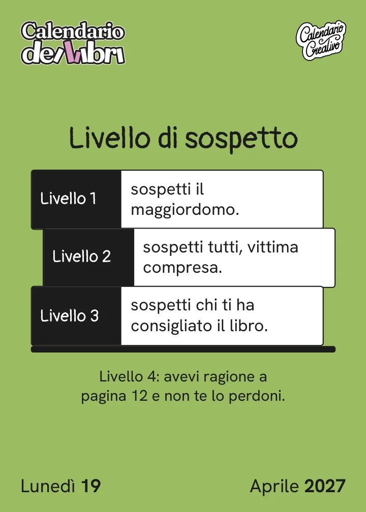 Foglio di lunedì 19 aprile 2027 del Calendario dei Libri 2027: Livello di sospetto
