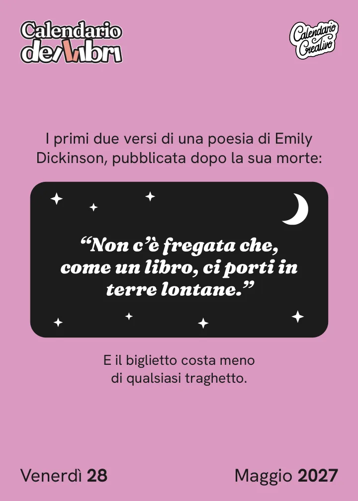 Foglio di venerdì 28 maggio 2027 del Calendario dei Libri 2027: Non c'è fregata che, come un libro, ci porti in terre lontane.