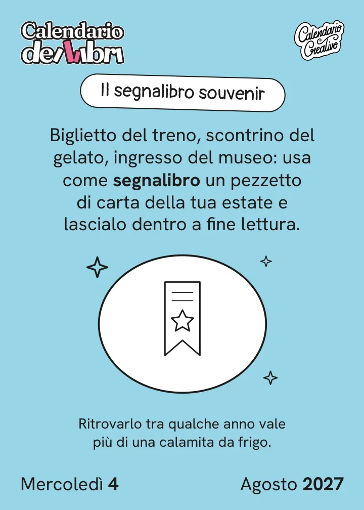 Foglio di mercoledì 4 agosto 2027 del Calendario dei Libri 2027: Il segnalibro souvenir