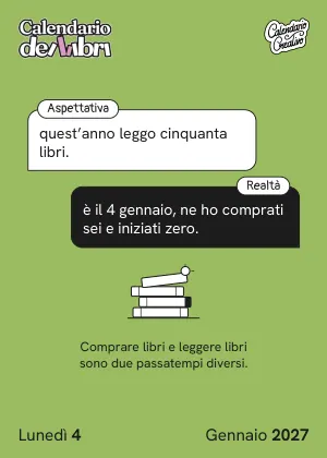 Foglio di lunedì 4 gennaio 2027 del Calendario dei Libri 2027: Aspettativa / Realtà