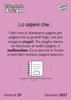 Foglio di venerdì 29 gennaio 2027 del Calendario dei Libri 2027: Lo sapevi che...
