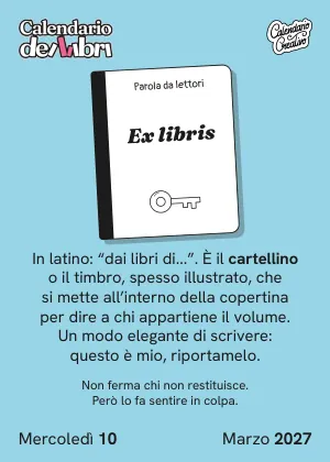 Foglio di mercoledì 10 marzo 2027 del Calendario dei Libri 2027: Ex libris