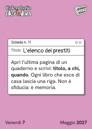 Foglio di venerdì 7 maggio 2027 del Calendario dei Libri 2027: L'elenco dei prestiti