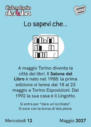 Foglio di mercoledì 12 maggio 2027 del Calendario dei Libri 2027: Lo sapevi che...