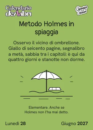 Foglio di lunedì 28 giugno 2027 del Calendario dei Libri 2027: Metodo Holmes in spiaggia