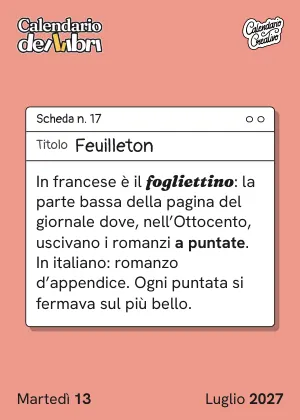 Foglio di martedì 13 luglio 2027 del Calendario dei Libri 2027: Feuilleton