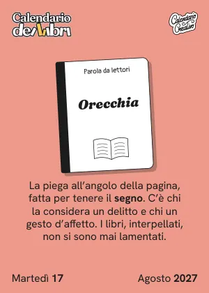Foglio di martedì 17 agosto 2027 del Calendario dei Libri 2027: Orecchia
