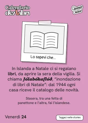 Foglio di venerdì 24 dicembre 2027 del Calendario dei Libri 2027: Lo sapevi che...